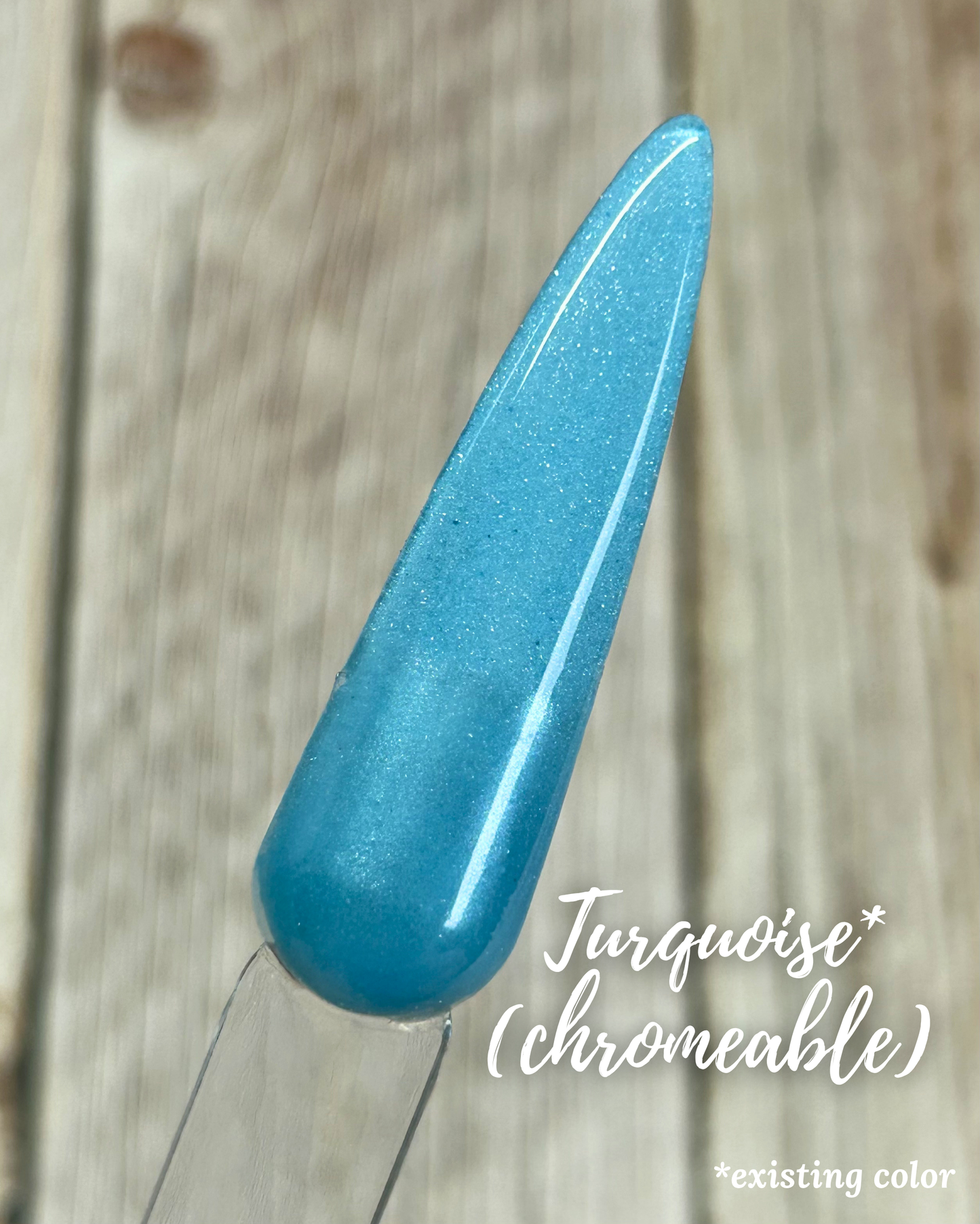 Turquoise (Chromeable)