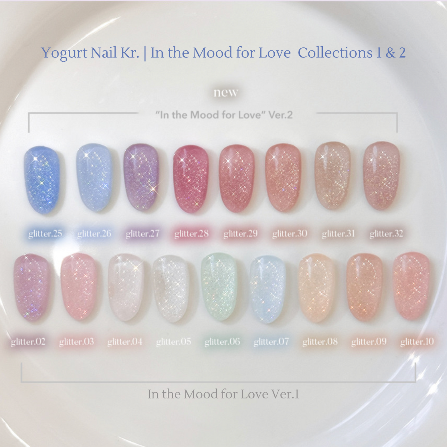 Yogurt Nail Kr. In the Mood for Love Collections 1 & 2